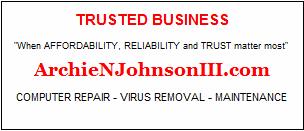 ArchieNJohnsonIII - Computer Repair - Virus Removal - Maintenance